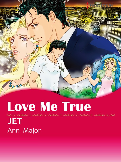 Title details for Love Me True by JET - Available